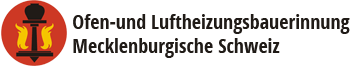 Ofen- und Luftheizungsbauerinnung Mecklenburgische Schweiz
